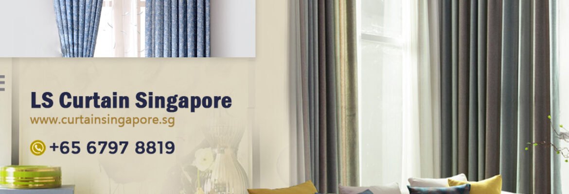 LS Curtain Singapore